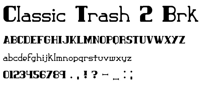 Classic Trash 2 BRK font